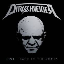 Dirkschneider : Live - Back to the Roots